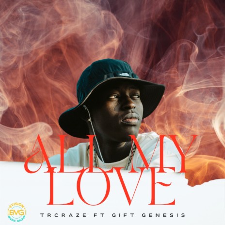 All My Love ft. Gift Genesis | Boomplay Music