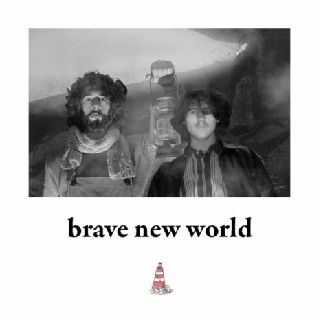 Brave New World | Boomplay Music