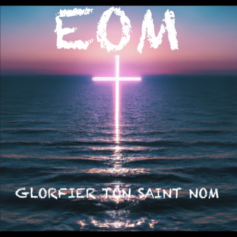 GLORIFIER TON SAINT NOM | Boomplay Music