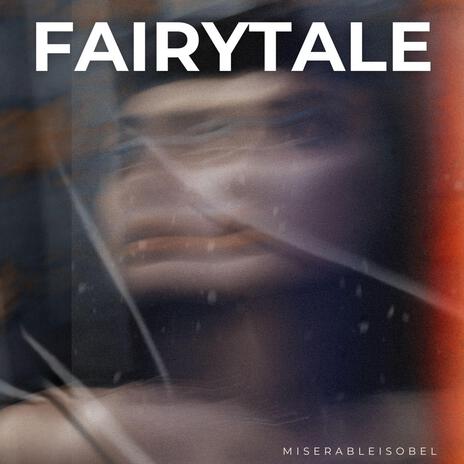 FAIRYTALE | Boomplay Music