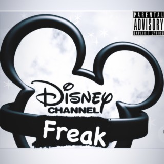 Disney Channel Freak