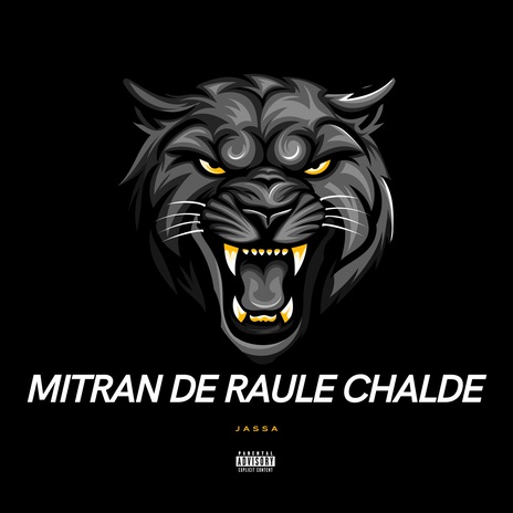 Mitran De Raule Chalde | Boomplay Music