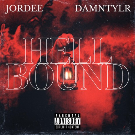 HellBound ft. damnTYLR | Boomplay Music