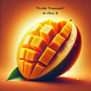 Frutto tropicale