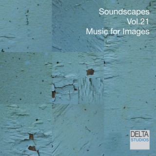 Soundscapes Vol. 21 - Music for Images