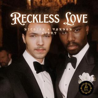 Reckless Love, Nicolas & Vernon, story