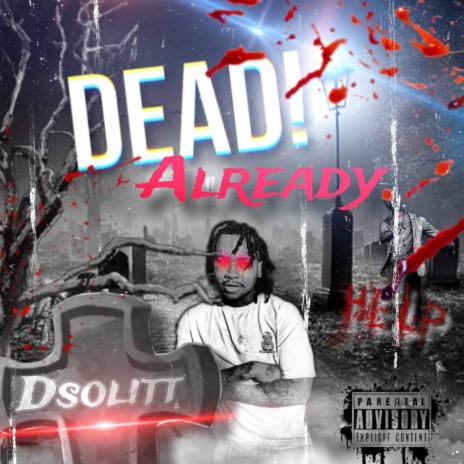 Dead already | Boomplay Music