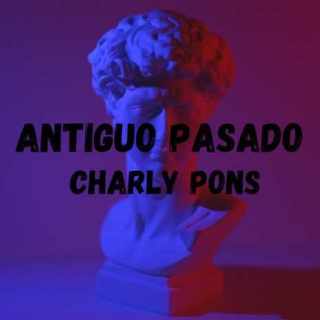 Antiguo Pasado | Boomplay Music