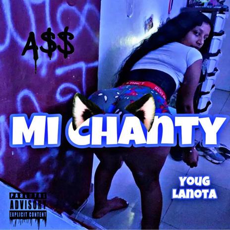 mi chanty ft. young la nota | Boomplay Music