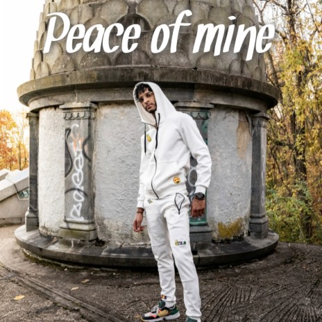 Peace of Mine | Boomplay Music