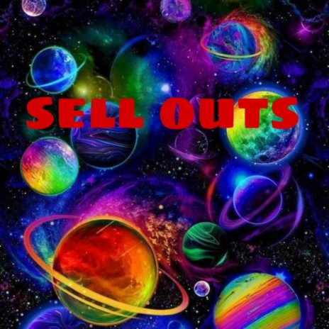 Sell outs | Boomplay Music