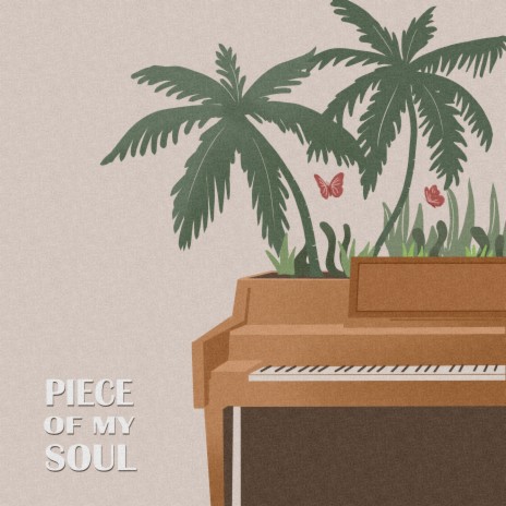 Piece of My Soul | Boomplay Music