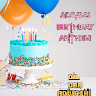 Adivasi Birthday Anthem