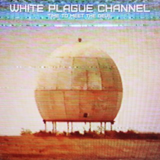 White Plague Channel