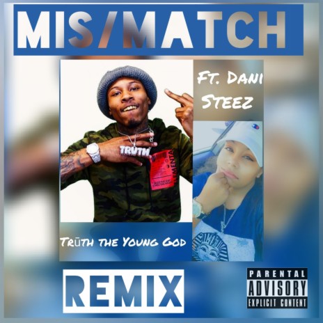 Mis/Match Trūth the Young God | Boomplay Music