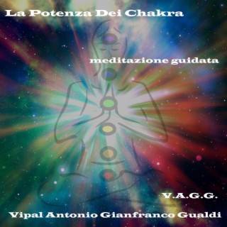 La potenza dei chakra meditazone guidata