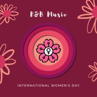 International Women's Day R&B Music