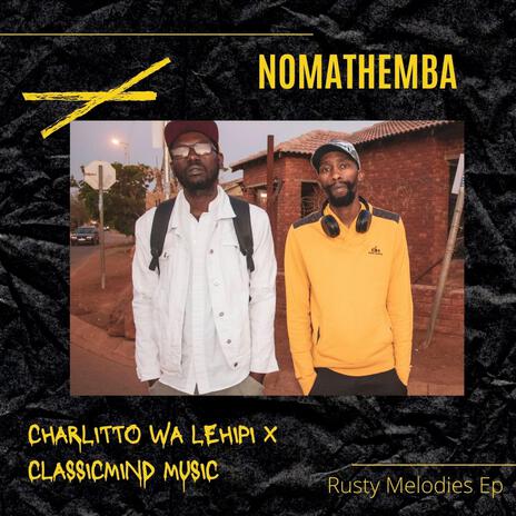 Nomathemba ft. ClassicMind Music