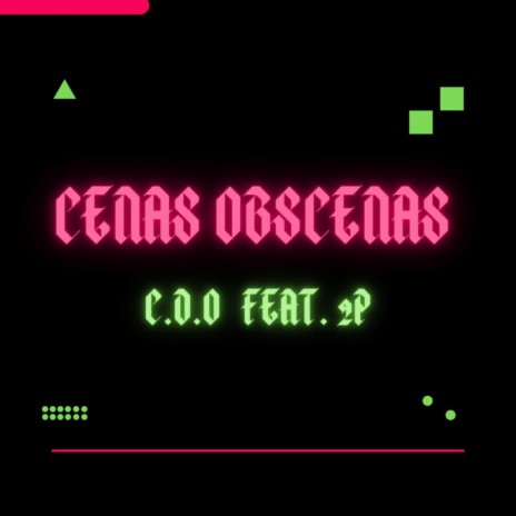 Cenas Obscenas ft. 2P Oficial Mogi | Boomplay Music