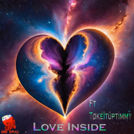 Love Inside ft. Tøkèïtüptìmmy | Boomplay Music