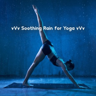 vVv Soothing Rain for Yoga vVv