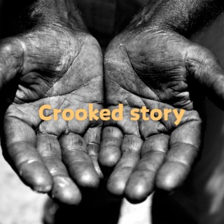 Crooked Story