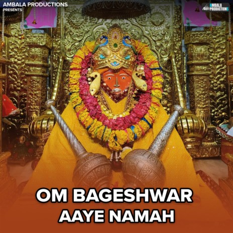 Om Bageshwar Aaye Namah | Boomplay Music