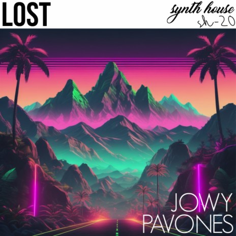 Lost ft. PAVONES | Boomplay Music