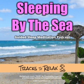 Sleeping by the Sea - Sleep Meditation