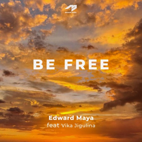 Be Free ft. Vika Jigulina | Boomplay Music
