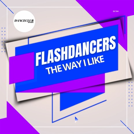 The Way I Like (Extended Mix) | Boomplay Music