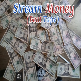 Stream Money (Beat Tape)