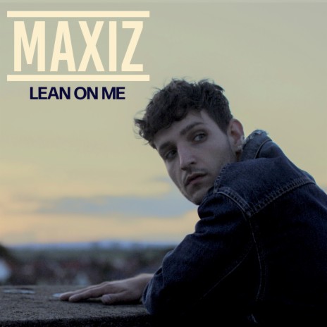 Lean on Me | Boomplay Music