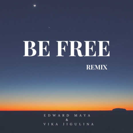 Edward Maya - Be Free (Remix Violet Light Extended) ft. Vika