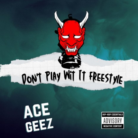 Don't Play Wit It Freestyle | Boomplay Music
