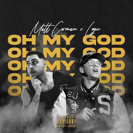 OH MY GOD ft. Logic | Boomplay Music