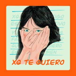 Xq te quiero