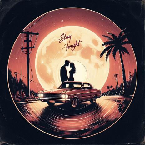 Stay Tonight | Boomplay Music