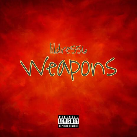 Weapons | Boomplay Music