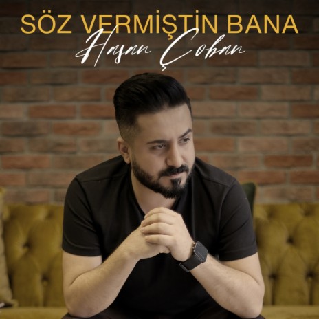 Söz Vermiştin Bana | Boomplay Music