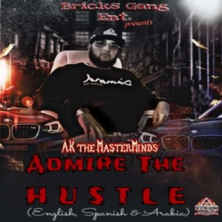 Admire The Hustle lyrics | Boomplay Music