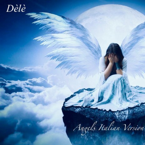 Angels (Italian Version) | Boomplay Music