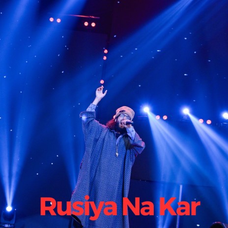 Rusiya Na Kar | Boomplay Music