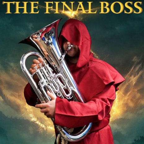 The Final Boss | Boomplay Music