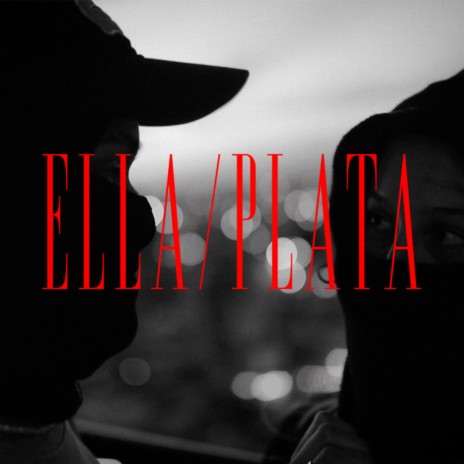 Ella/Plata | Boomplay Music