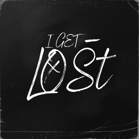 I Get Lost | Boomplay Music