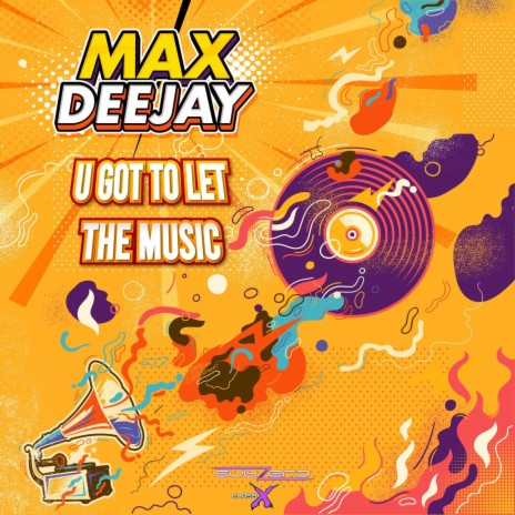 U Got to Let the Music (Club Mix)