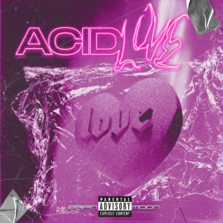 Acid Love
