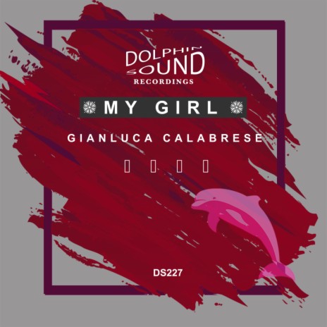 My Girl (Original Mix)