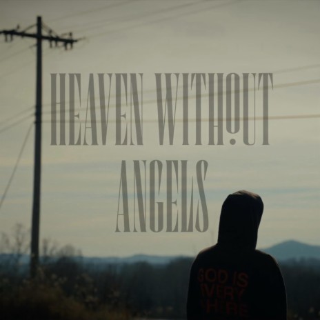 Heaven Without Angels
